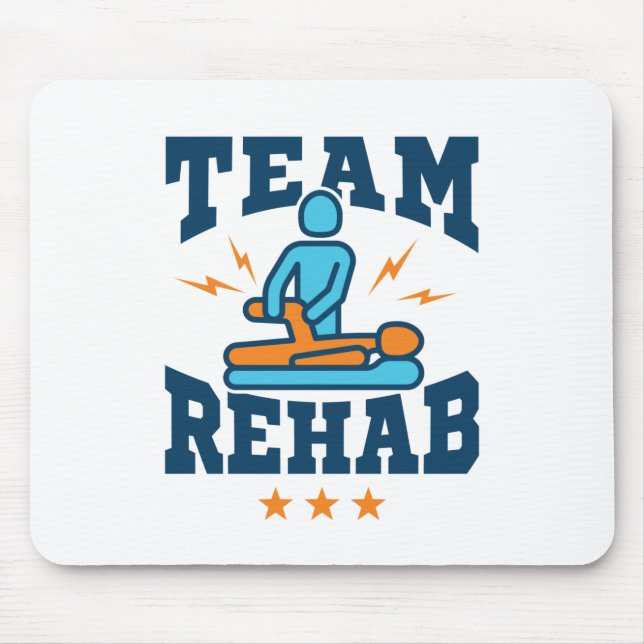 Team Rehab Physical Therapy Therapist Squad Staff Mouse Mat (Front)
