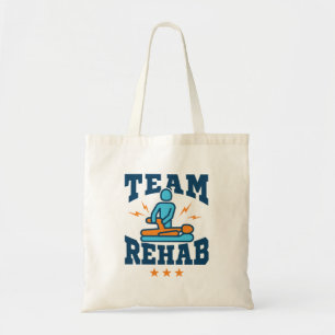 Team Rehab Physical Therapy Therapist Squad Staff Tote Bag