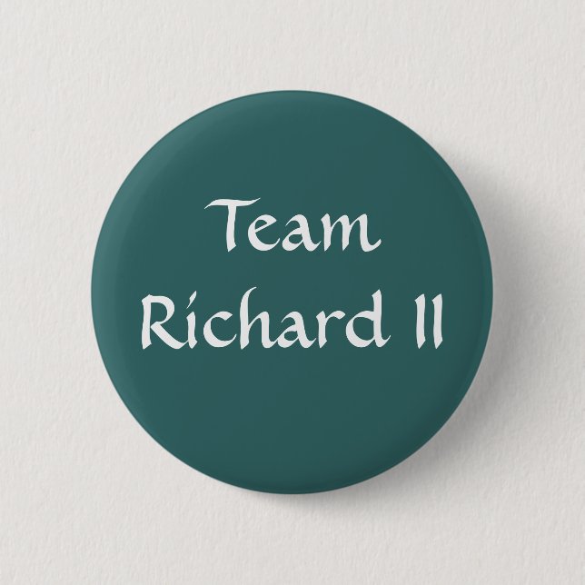 Team Richard II 6 Cm Round Badge (Front)