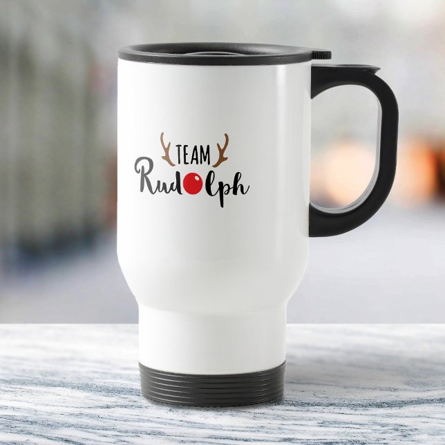 Team Rudolph Christmas Quote Travel Mug (Creator Uploaded)