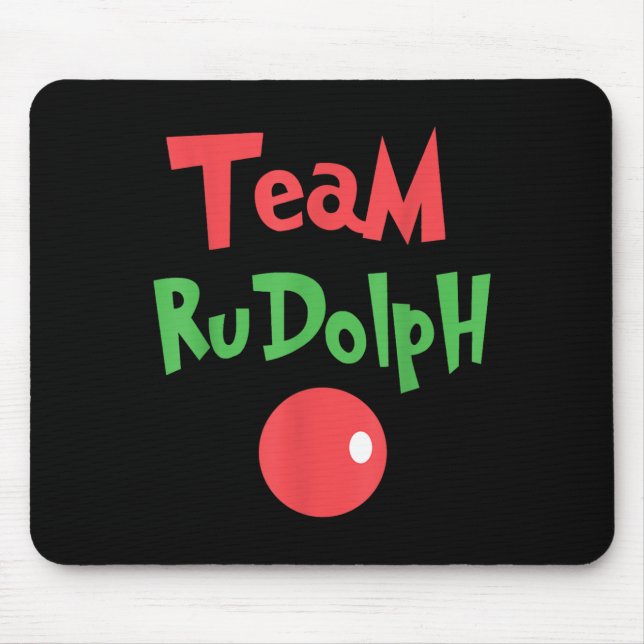 Team Rudolph - Rudolph The Red Nose Reindeer  Mouse Mat (Front)