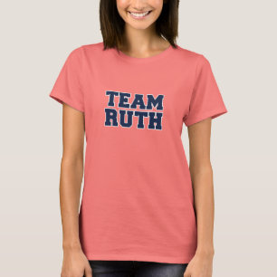 Team Ruth T-Shirt