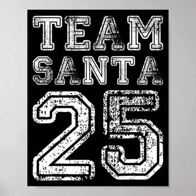 Team Santa 2025 Santa Claus Hat Christmas  Poster (Front)