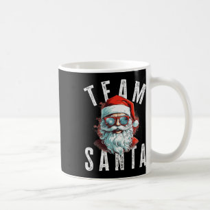 Team Santa Christmas Funny Xmas Santa Claus 1 Coffee Mug