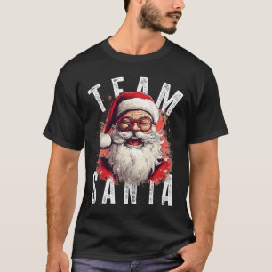 Team Santa Christmas Funny Xmas Santa Claus 2 T-Shirt