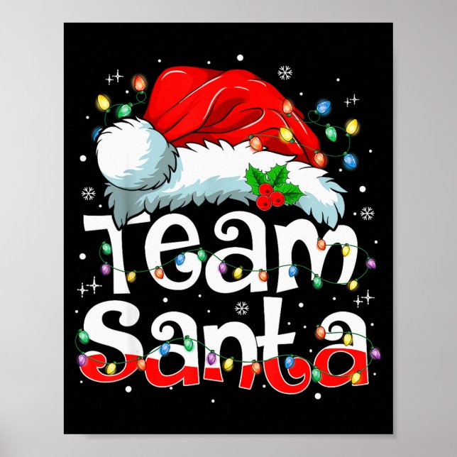 Team Santa Claus Christmas Family Matching Pajama  Poster (Front)