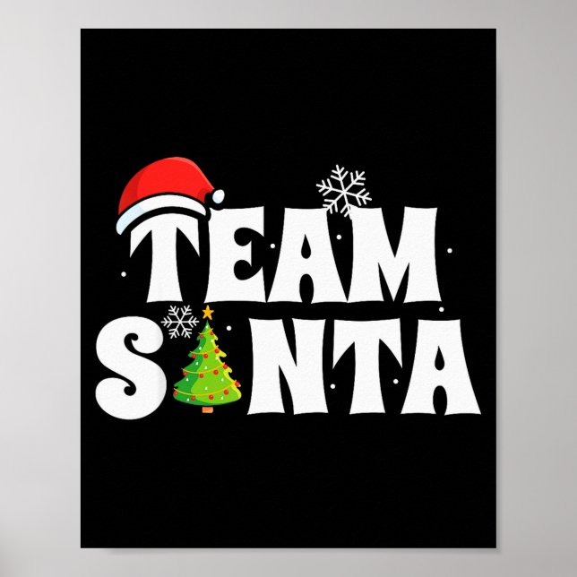 Team Santa Family Group Matching Christmas Pajama  Poster (Front)