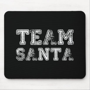 Team Santa Funny Christmas Mouse Mat