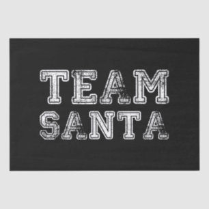 Team Santa Funny Christmas  Tissue Paper
