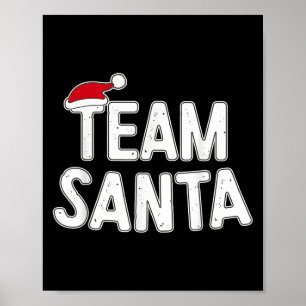 Team Santa Shirt Adult Kids Christmas Santa Squad  Poster