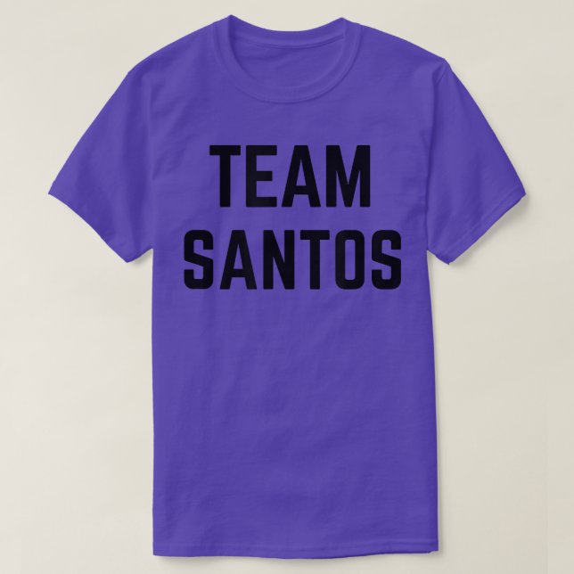 TEAM Santos  Friend, Family Fan Club Support  T-Shirt (Design Front)