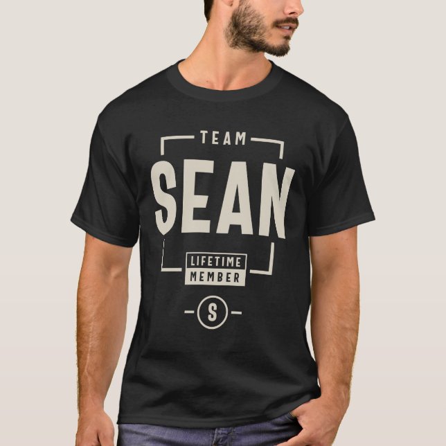 Team Sean Lifetime Member Sean Name  T-Shirt (Front)