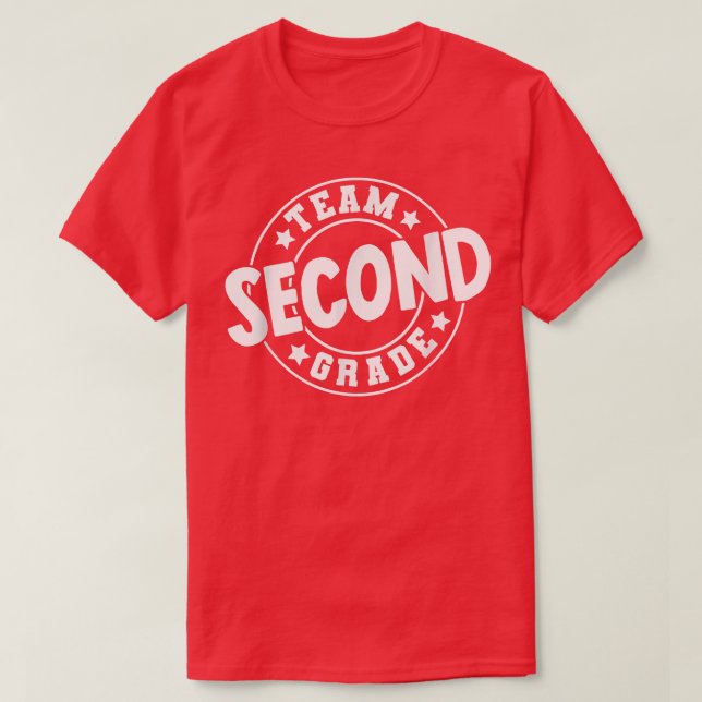 Team Second Grade, 2nd Grade Back to school Teache T-Shirt (Design Front)