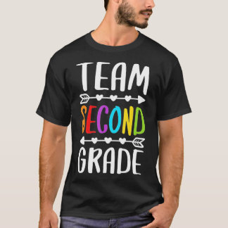 Team Second Grade  2nd Grade Teacher Student  T-Shirt
