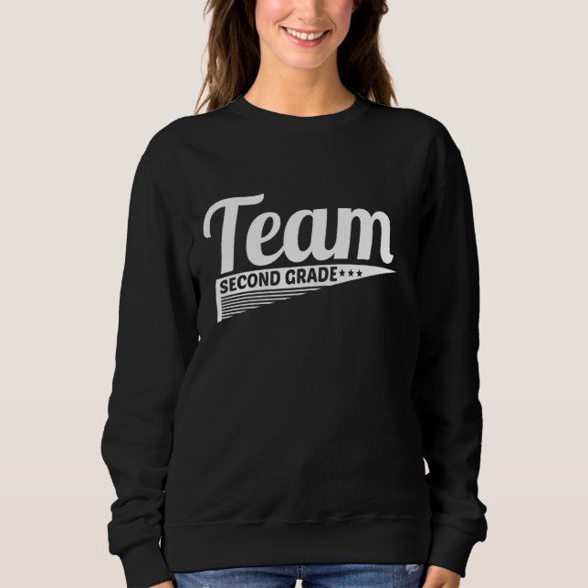 Team Second Grade Funny 2nd Grader Elementary Desi Sweatshirt (Front)