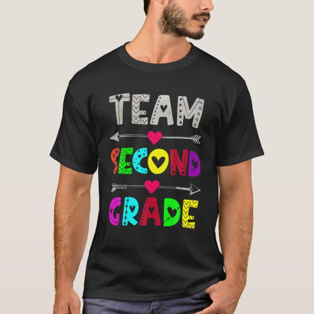 Team Second Grade Funny Teacher Student Back To Sc T-Shirt (Front)