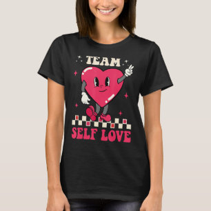 Team Self Love Groovy Retro Valentine's Day Funny T-Shirt