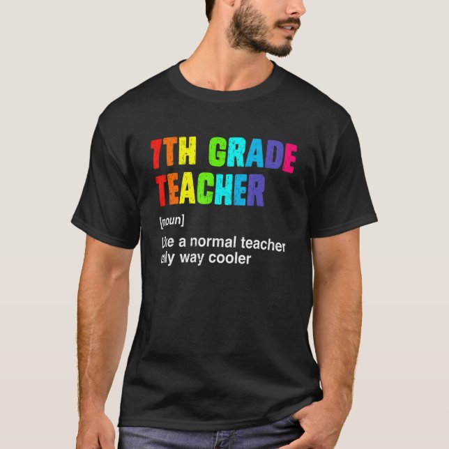 Team Seventh Grade Teacher  Definition Hello 7th G T-Shirt (Front)