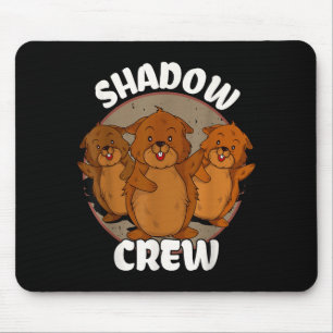 Team Shadow Crew Groundhog Day Mouse Mat