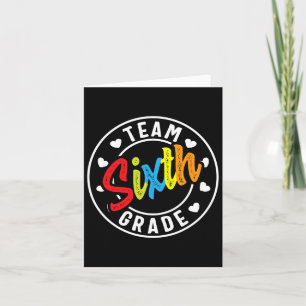 Team Sixth Grade Byck To School Boys Girls Teacher Card