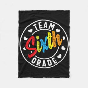 Team Sixth Grade Byck To School Boys Girls Teacher Fleece Blanket