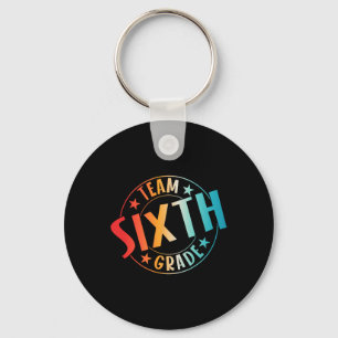 Team Sixth Grade Teacher Student Ck To School 6th Key Ring