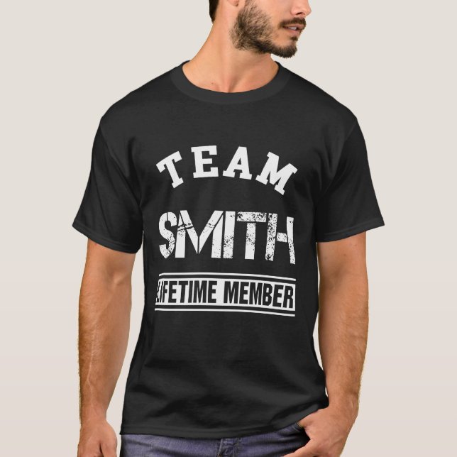Team Smith Lifetime Member Last Name Family Gift T-Shirt (Front)