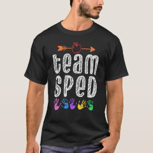 Team Sped Awareness Teacher Special Education Cute T-Shirt