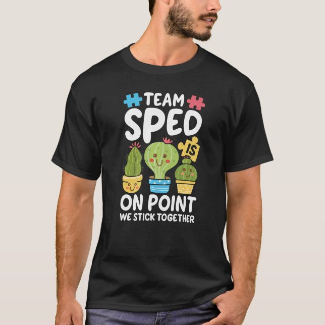 Team SPED Is On Point Special Education Teacher Fu T-Shirt (Front)