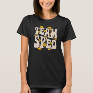 Team SPED Teacher Special Education Sunflower Retr T-Shirt