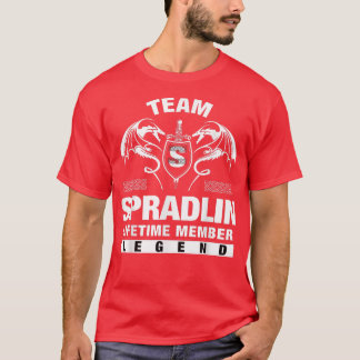 Team SPRADLIN Lifetime Member Gifts  T-Shirt
