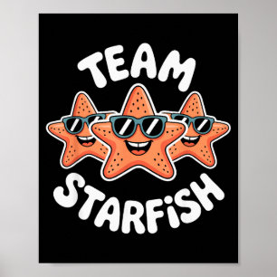 Team Starfish Cool Sungles Ocean Cartoon Crew Funn Poster