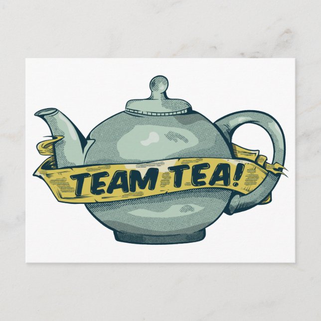 Team tea teapot for tea lovers postcard (Front)