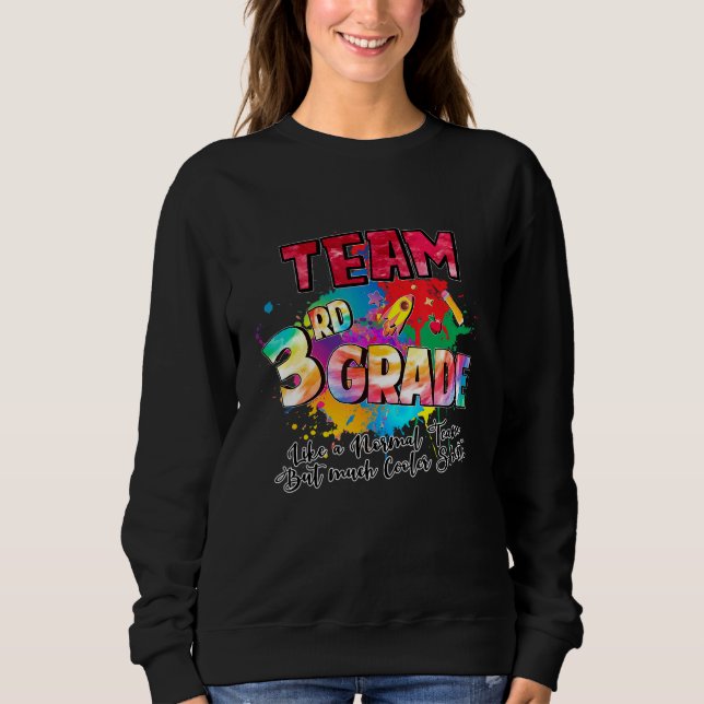 Team Third Grade   3rd Back To School Teacher Stud Sweatshirt (Front)