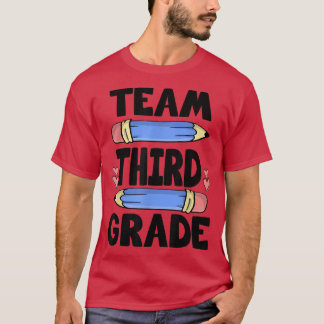 Team Third Grade Funny 3rd Back To School Teacher  T-Shirt