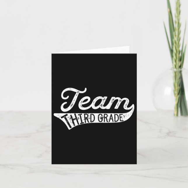 Team Third Grade - Student Teacher Byck To School  Card (Front)