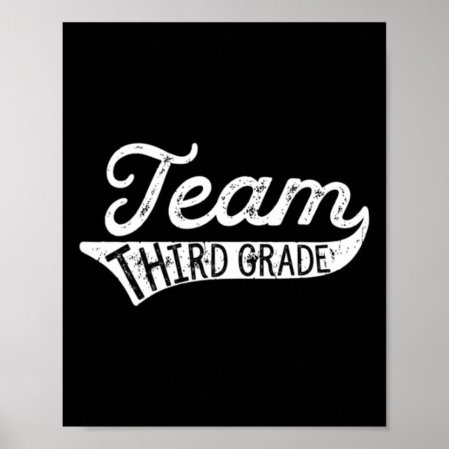Team Third Grade - Student Teacher Byck To School  Poster (Front)