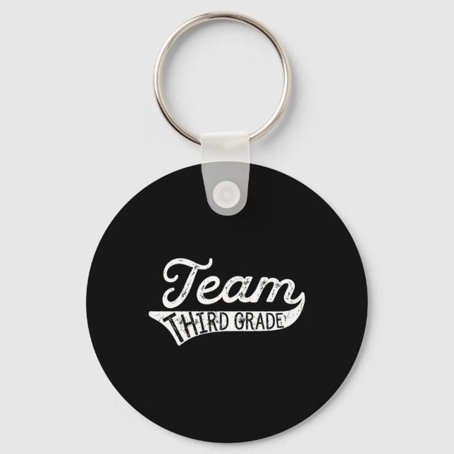 Team Third Grade - Student Teacher Ck To School  Key Ring (Front)