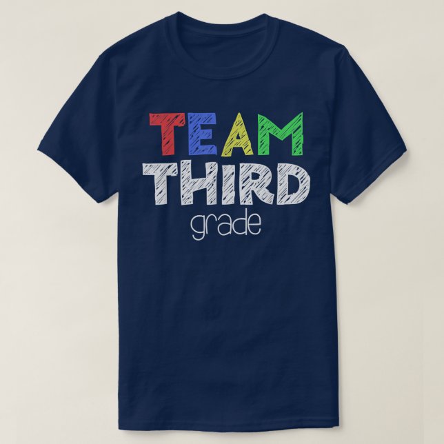 Team Third Grade T-Shirt 3rd Grade Back To School  (Design Front)