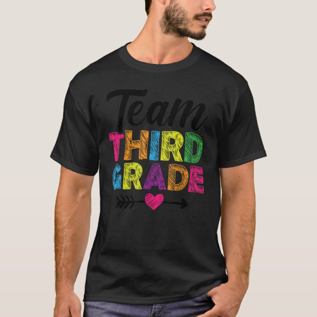 Team Third Grade Teacher Students Back To School A T-Shirt (Front)