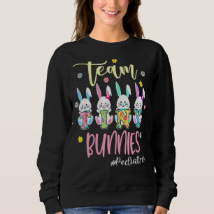Team Tiny Bunnies Paediatrics Nurse Stethoscope Ea Sweatshirt