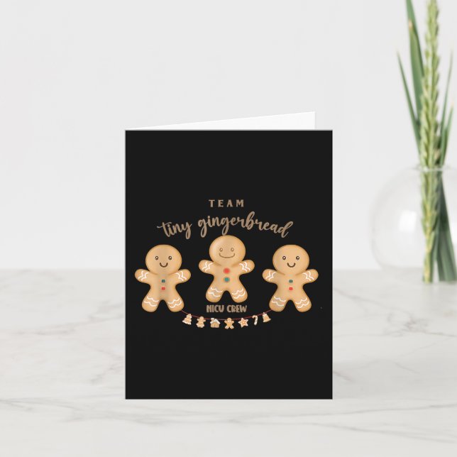 Team Tiny Gingerbread NICU Crew Nurse Christmas Ho Card (Front)
