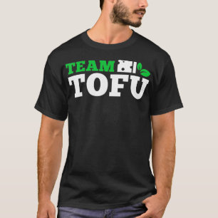 Team Tofu Workout Vegan Bodybuilding Fitness Plant T-Shirt