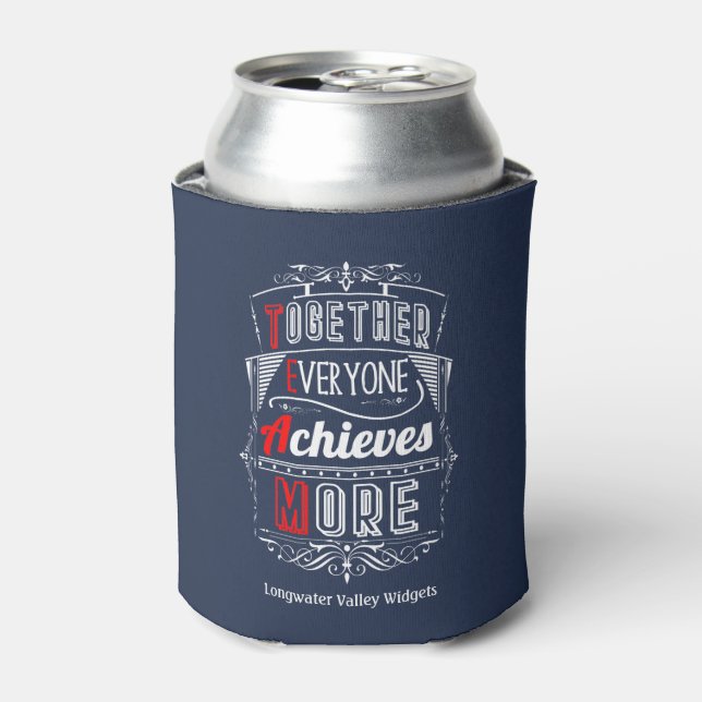 Team Together Every Achieves More Can Cooler (Can Front)