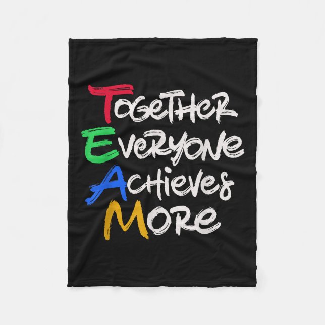 Team Together Everyone Achieves More Teamwork Moti Fleece Blanket (Front)