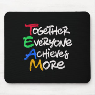 Team Together Everyone Achieves More Teamwork Moti Mouse Mat