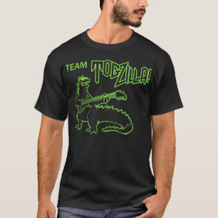 TEAM TOGZILLA!! T-Shirt