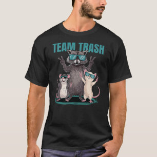 Team Trash Opossum Raccoon Rat Animals Garbage Gan T-Shirt