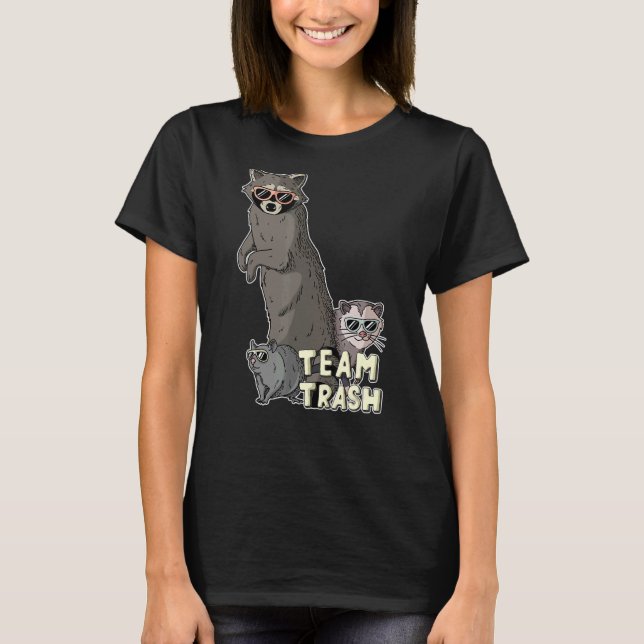 Team Trash Opossum Racoon Rat, Funny Animals Garb T-Shirt (Front)