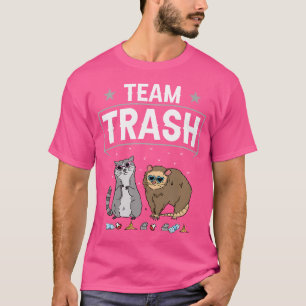 Team Trash Opossum Racoon Trash Bin Fun Dumpster T-Shirt